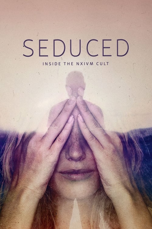 Poster for Seduced: Inside the NXIVM Cult