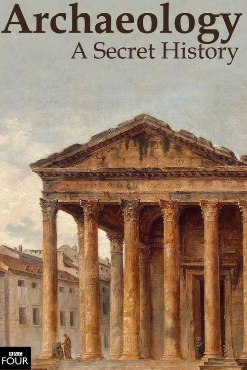 Poster for Archaeology: A Secret History