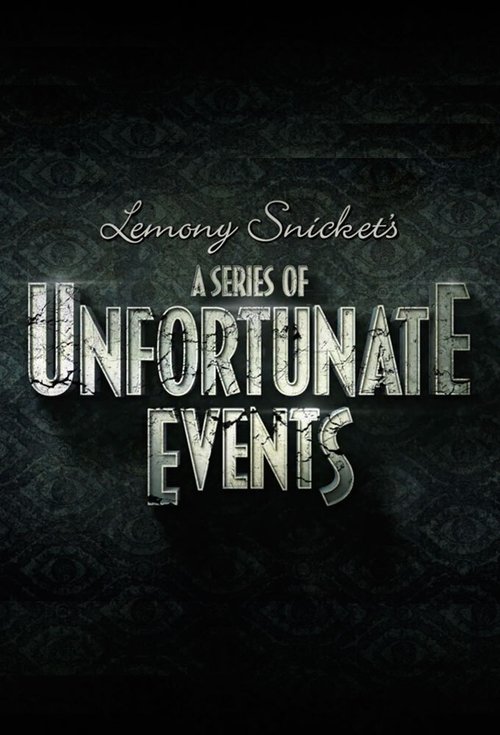 Poster for A Series of Unfortunate Events