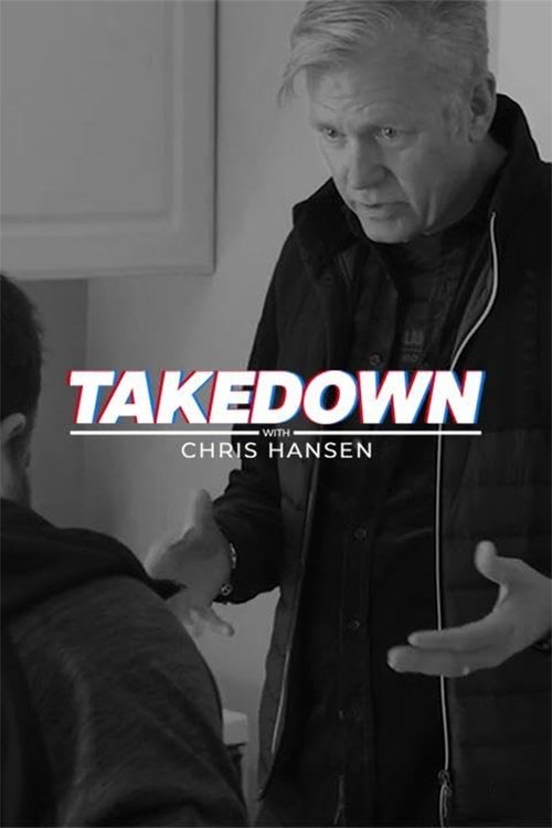 Poster for Takedown with Chris Hansen