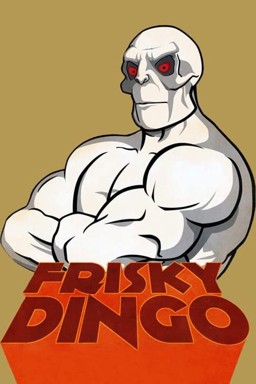 Poster for Frisky Dingo