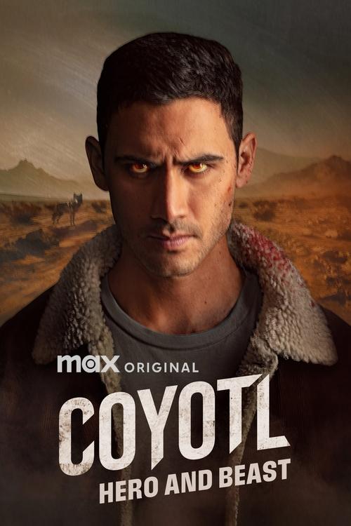 Poster for Cóyotl, Hero and Beast