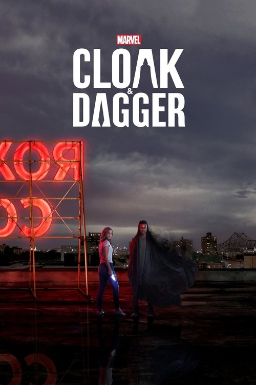Poster for Marvel's Cloak & Dagger