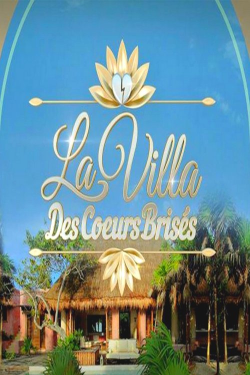 Poster for La Villa des Coeurs Brisés