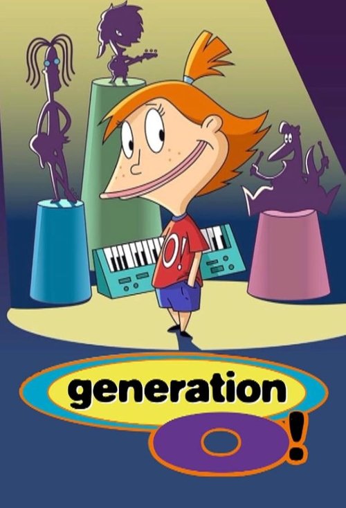 Poster for Generation O!