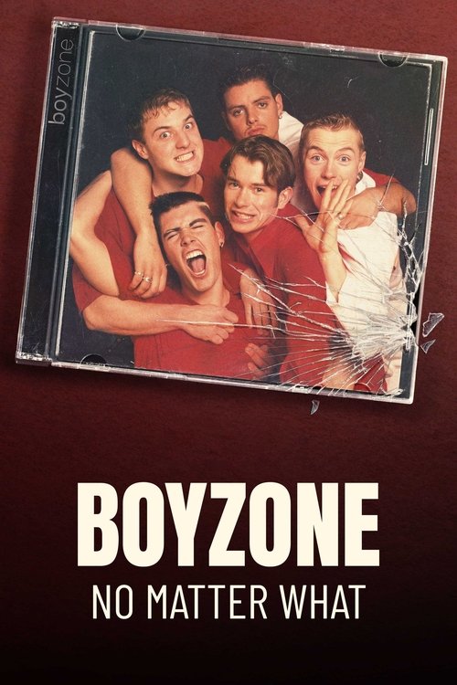 Poster for Boyzone: No Matter What