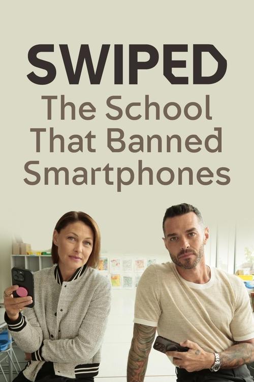 Poster for Swiped: The School That Banned Smartphones