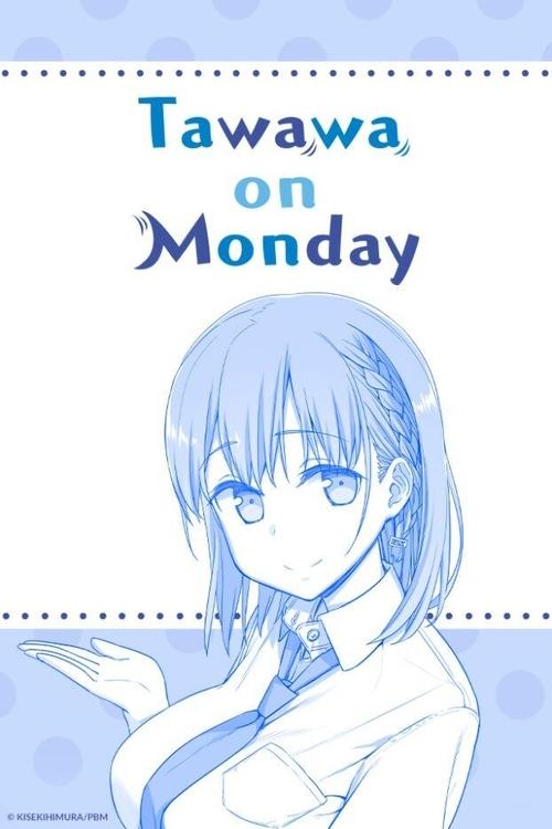 Poster for Tawawa on Monday