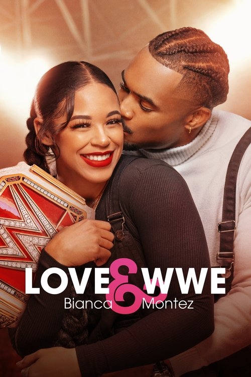 Poster for Love & WWE: Bianca & Montez