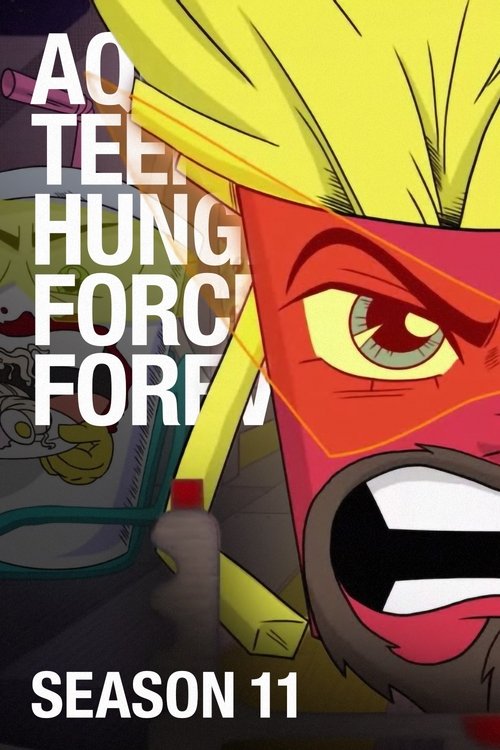 Poster for Aqua Teen Hunger Force Forever