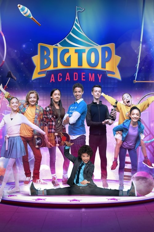 Poster for Big Top Academy
