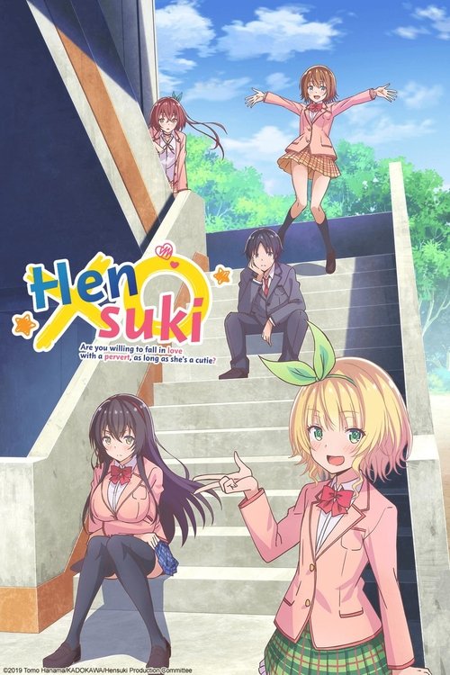 Poster for Hensuki: Are You Willing to Fall in Love With a Pervert, As Long As She's a Cutie?