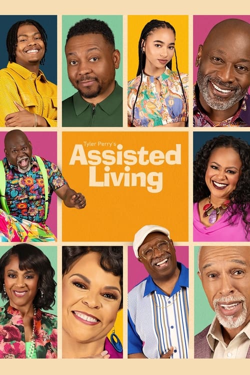Poster for Tyler Perry's Assisted Living