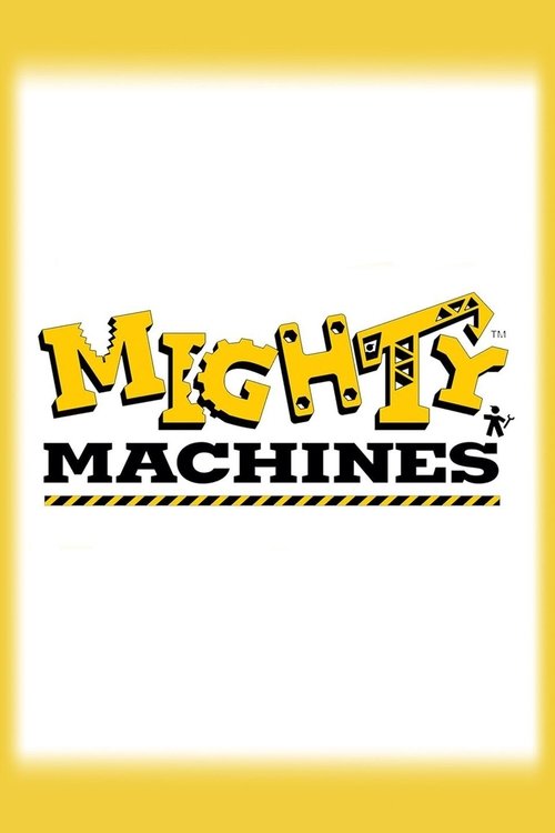 Poster for Mighty Machines