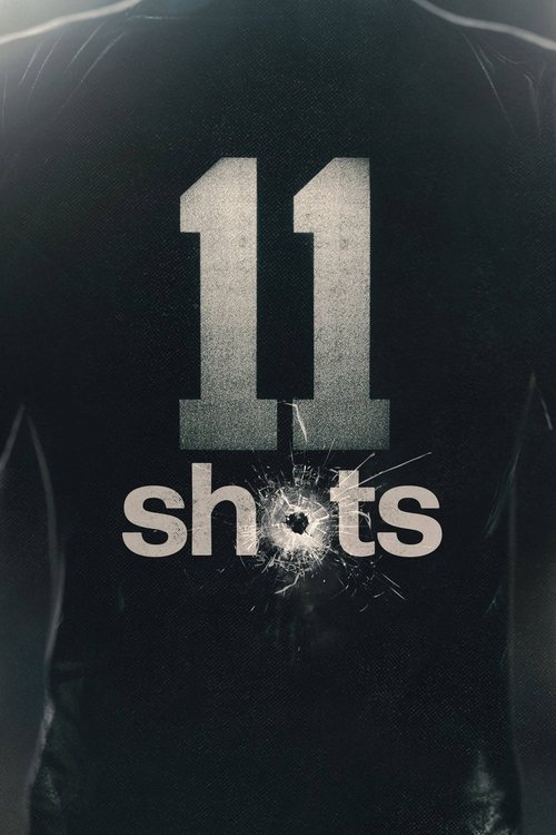 Poster for 11 Shots