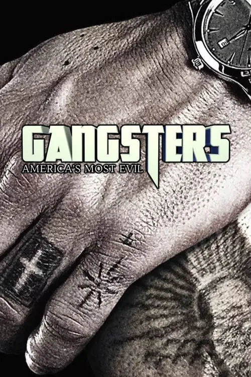 Poster for Gangsters: America's Most Evil