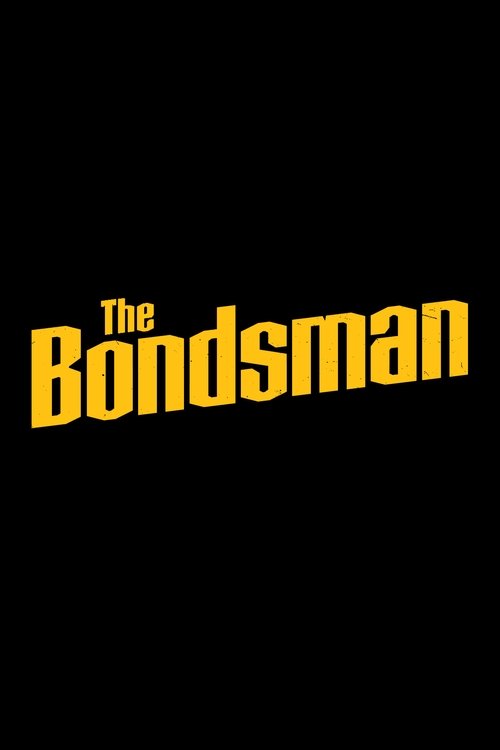 Poster for The Bondsman