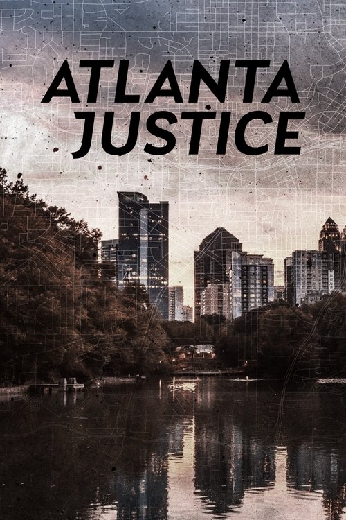 Poster for Atlanta Justice