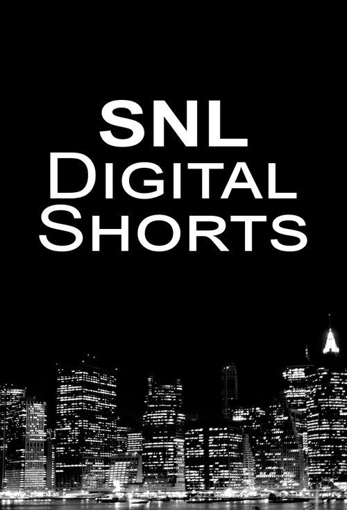 Poster for SNL Digital Shorts