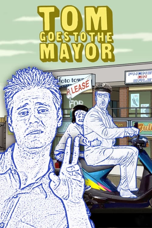 Poster for Tom Goes to the Mayor