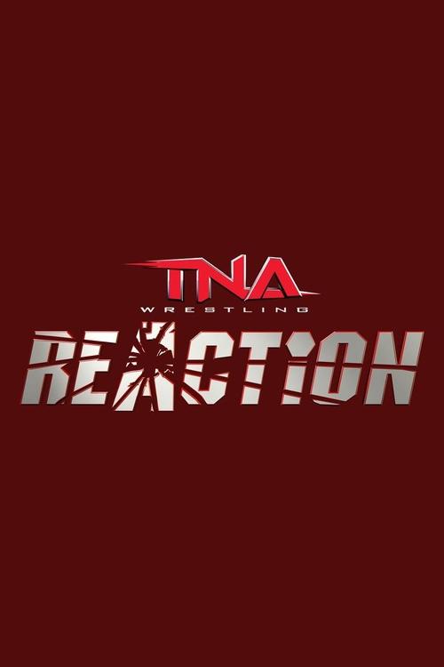 Poster for TNA Reaction