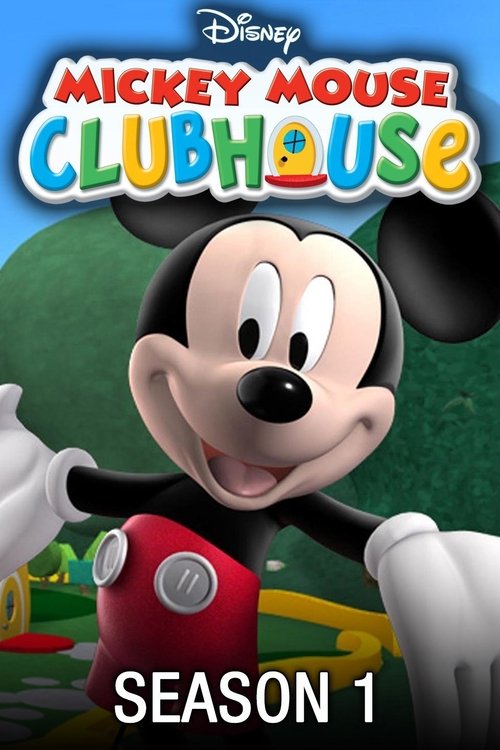 Mickey Mouse Clubhouse Season 1 TV Series 2006 Serializd
