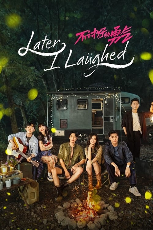 Poster for Later, I Laughed