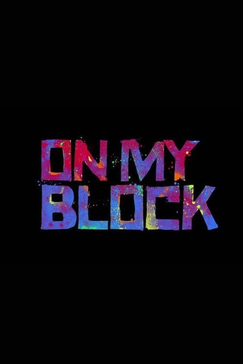 Poster for On My Block