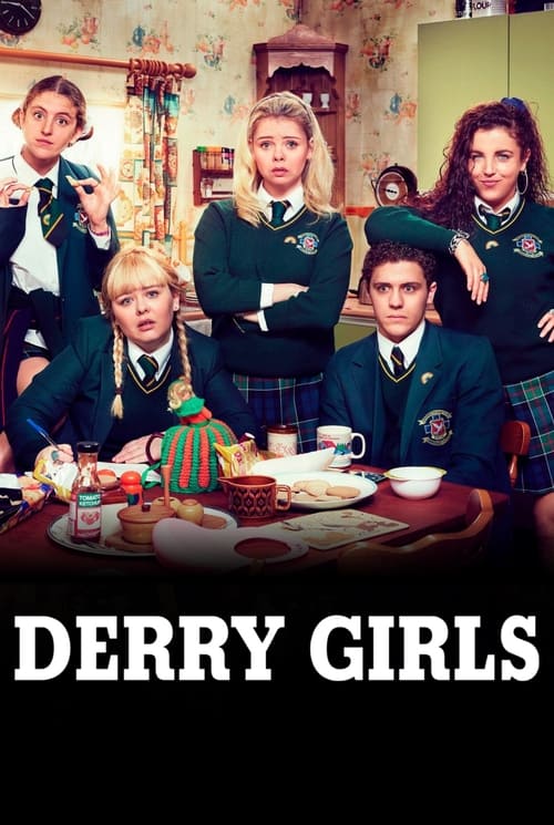 Poster for Derry Girls