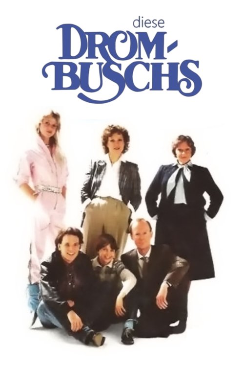 Poster for Diese Drombuschs