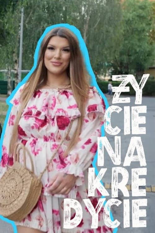 Poster for Życie na Kredycie