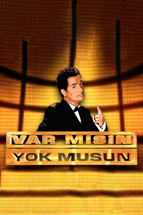 Poster for Var mısın? Yok musun?