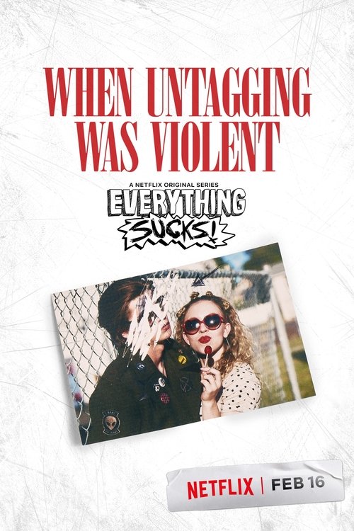 Poster for Everything Sucks!