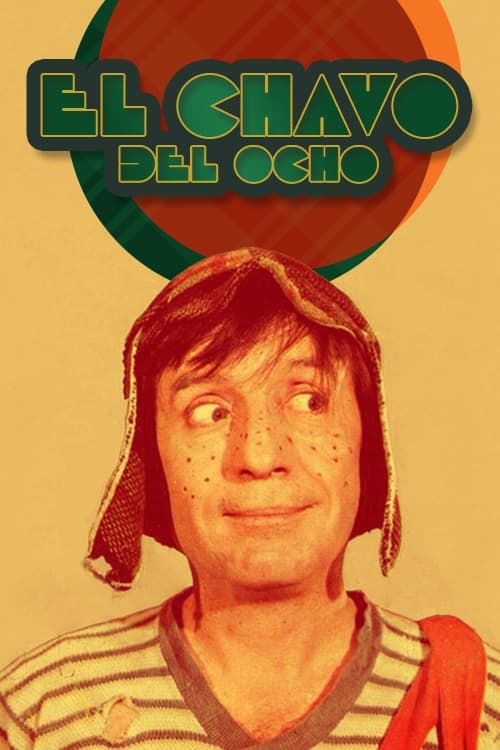 Poster for El Chavo del Ocho