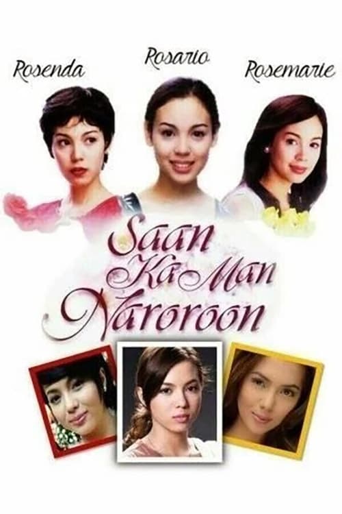 Poster for Saan Ka Man Naroroon