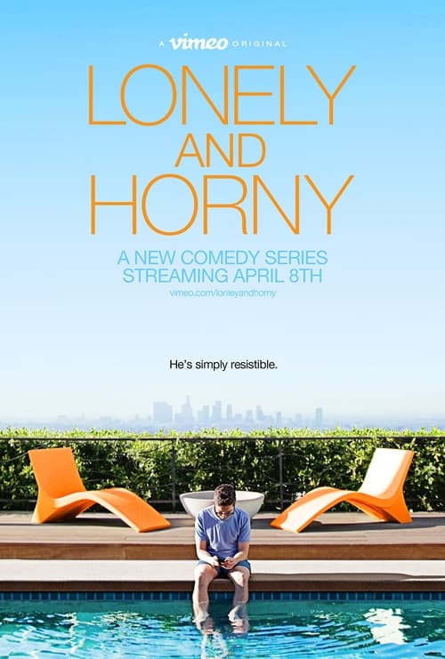 Poster for Lonely and Horny