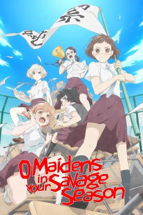 Poster for O Maidens in Your Savage Season