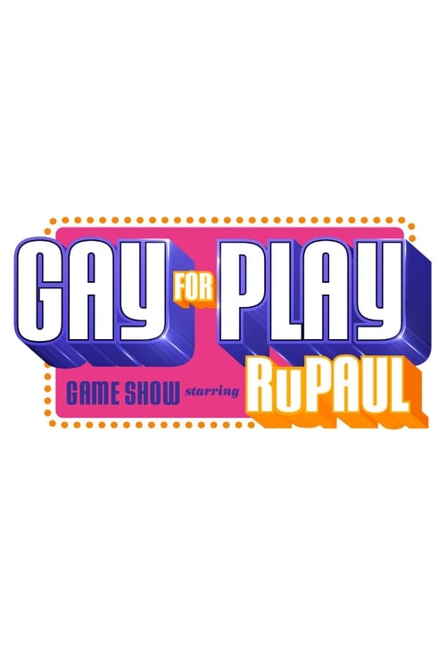 Poster for Gay for Play Game Show Starring RuPaul
