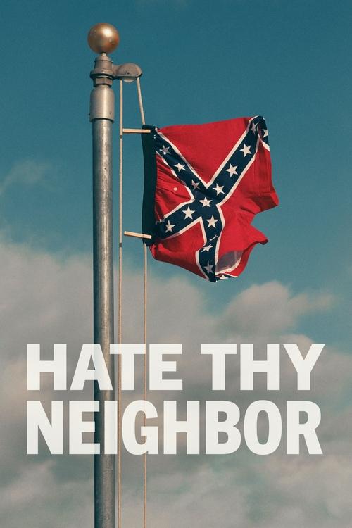 Poster for Hate Thy Neighbor