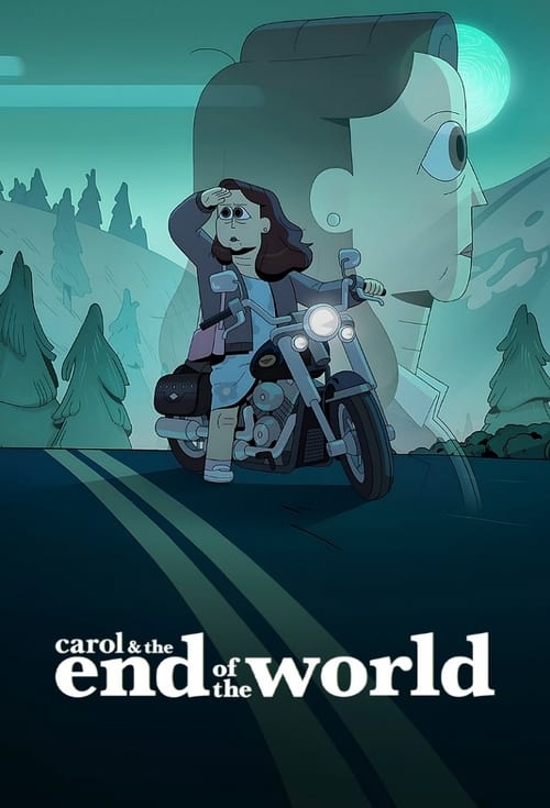 Poster for Carol & the End of the World