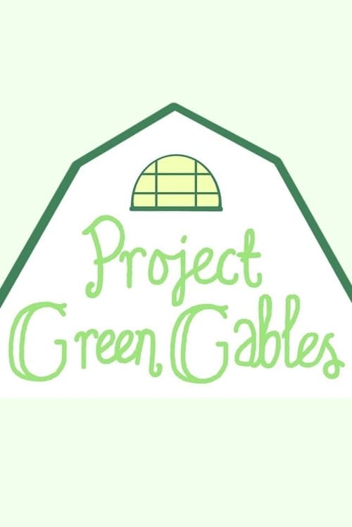 Poster for Project Green Gables