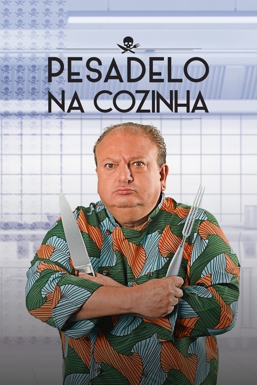 Poster for Pesadelo na Cozinha