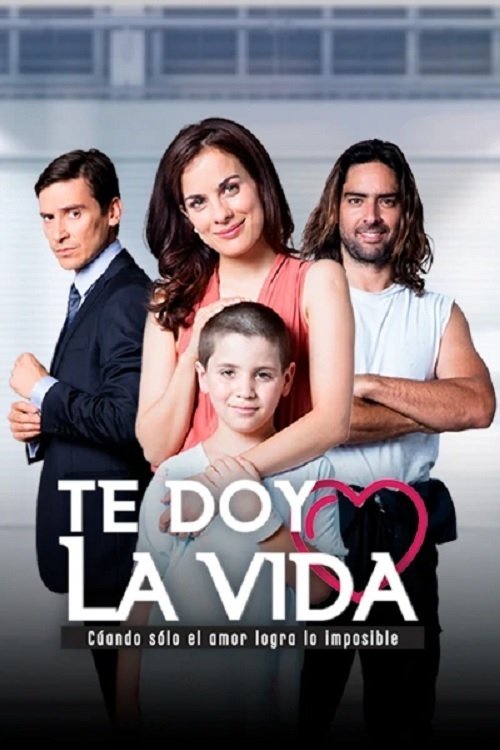 Poster for Te doy la vida