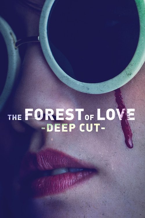 Poster for The Forest of Love: Deep Cut