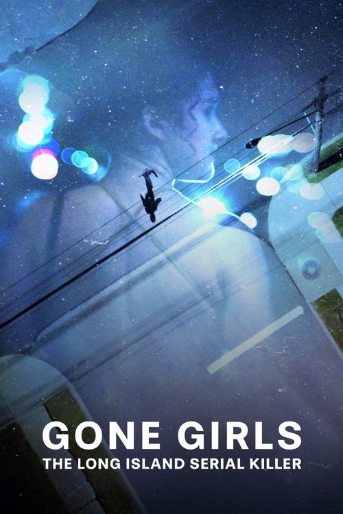 Poster for Gone Girls: The Long Island Serial Killer