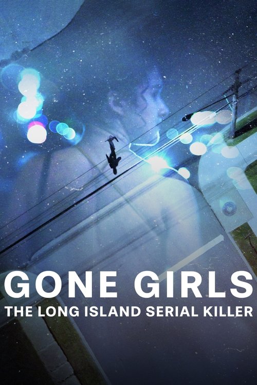Poster for Gone Girls: The Long Island Serial Killer