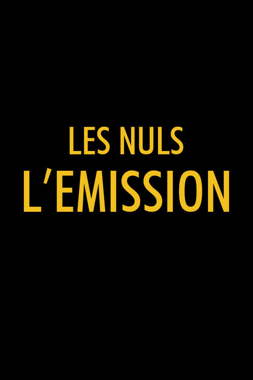 Poster for Les Nuls, l'émission