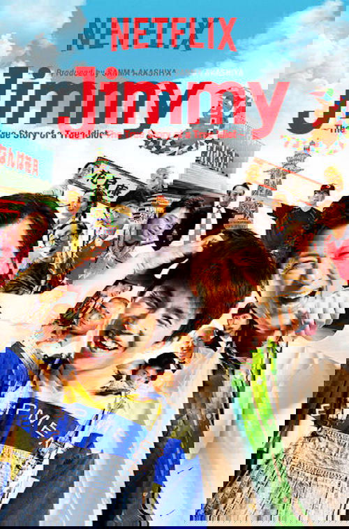 Poster for Jimmy: The True Story of a True Idiot