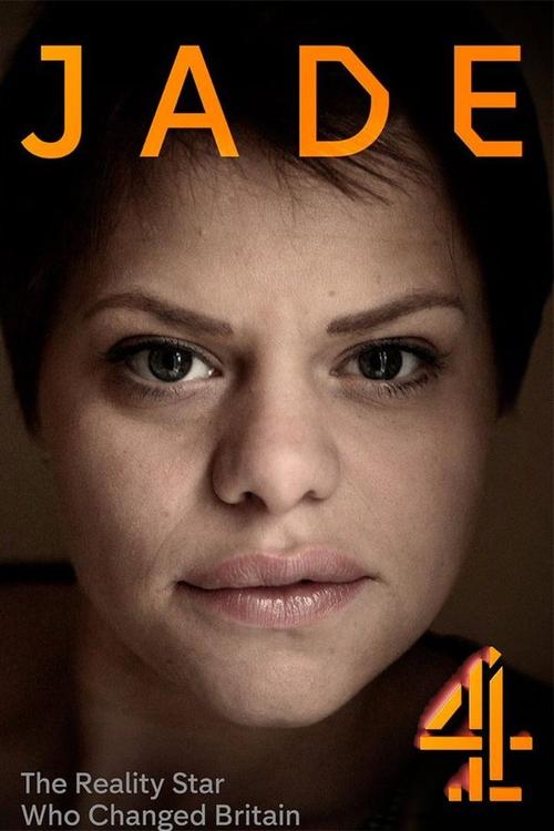 Poster for Jade: The Reality Star Who Changed Britain