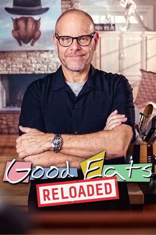 Poster for Good Eats: Reloaded